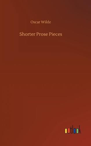 Cover image for Shorter Prose Pieces