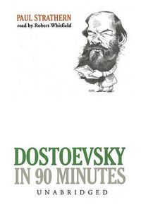Cover image for Dostoevsky in 90 Minutes