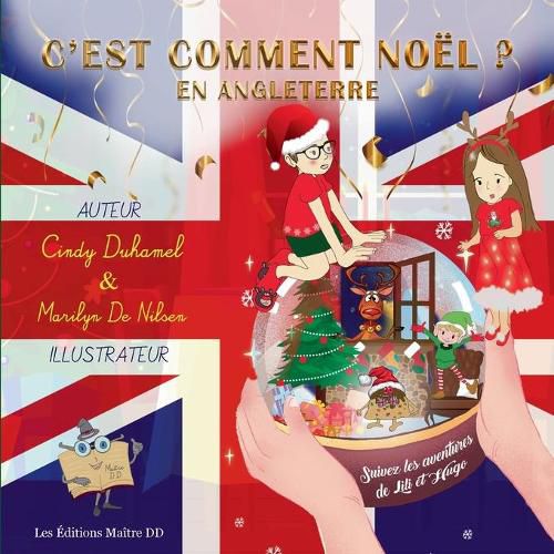 Cover image for C'est comment Noel...en Angleterre: Conte educatif et divertissant