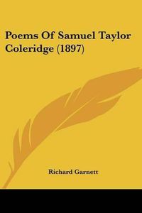 Cover image for Poems of Samuel Taylor Coleridge (1897)