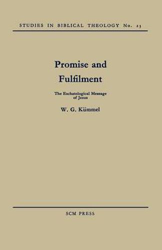 Cover image for Promise and Fulfilment: The Eschatological Message of Jesus