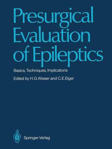 Cover image for Presurgical Evaluation of Epileptics: Basics, Techniques, Implications