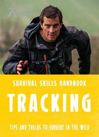 Cover image for Bear Grylls Survival Skills: Tracking