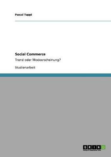 Cover image for Social Commerce: Trend oder Modeerscheinung?