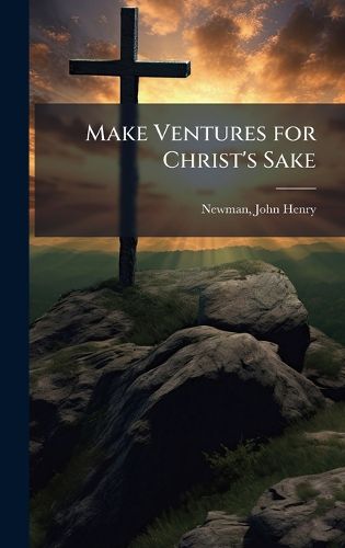 Cover image for Make Ventures for Christ's Sake