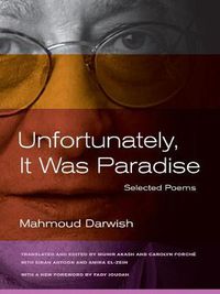 Cover image for Unfortunately, It Was Paradise: Selected Poems