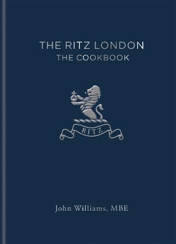 The Ritz London: The Cookbook