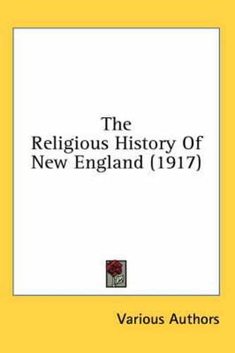 Cover image for The Religious History of New England (1917)