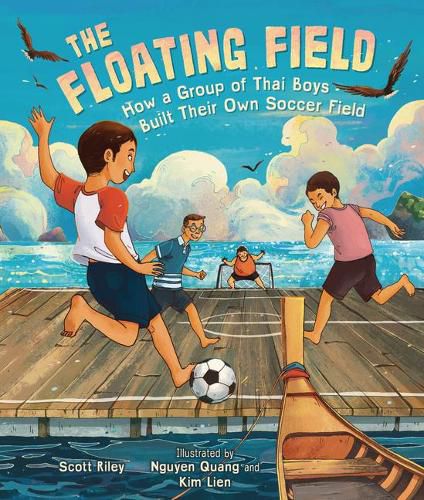 Cover image for The Floating Field: How a Group of Thai Boys Built Their Own Soccer Field