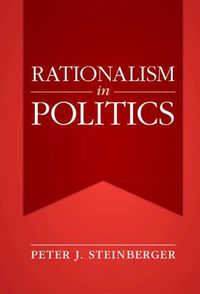 Cover image for Rationalism in Politics