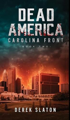 Dead America: Carolina Front Book 2