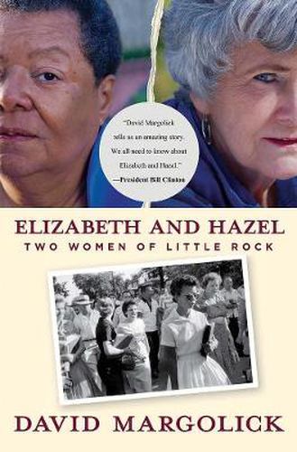 Cover image for Elizabeth and Hazel: Two Women of Little Rock