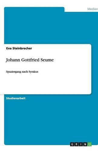 Cover image for Johann Gottfried Seume: Spaziergang nach Syrakus
