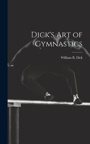 Cover image for Dick's Art of Gymnastics