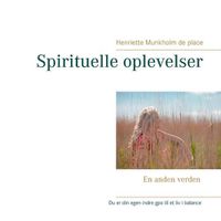 Cover image for Spirituelle oplevelser: En anden verden