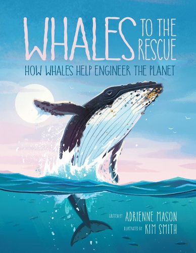 Cover image for Whales To The Rescue: How Whales Help Engineer the Planet