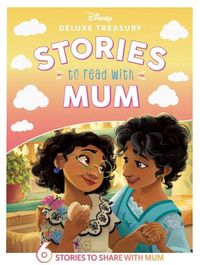 Cover image for Stories to Read with Mum (Disney: Deluxe Treasury)