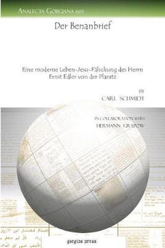 Der Benanbrief: Eine moderne Leben-Jesu-Falschung des Herrn Ernst Edler von der Planitz