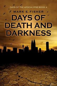 Cover image for Days of Death and Darkness