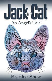 Cover image for Jack the Cat: An Angel's Tale