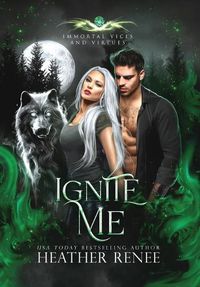 Cover image for Ignite Me