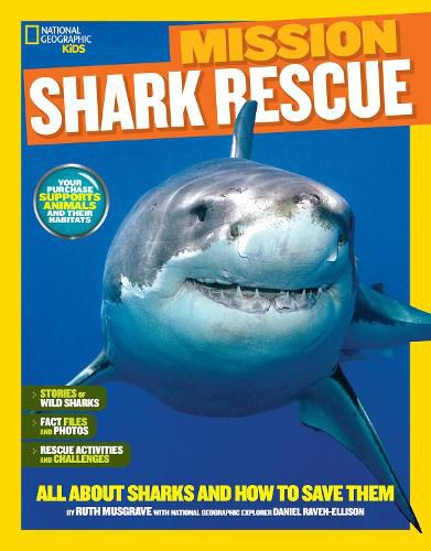 Cover image for Mission: Shark Rescue: All About Sharks and How to Save Them