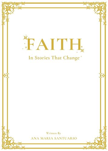 Cover image for Faith: In Stories That Change