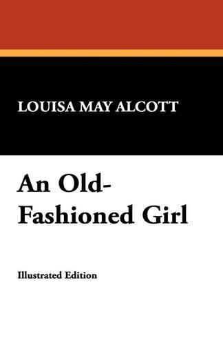 Cover image for An Old-Fashioned Girl