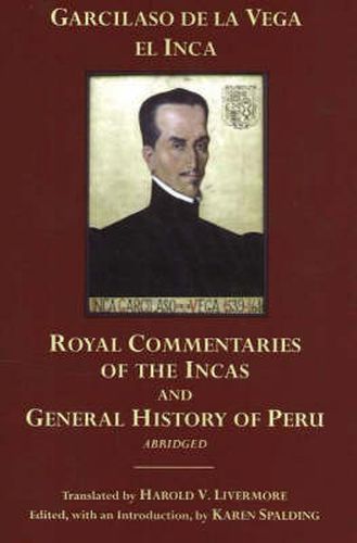 Cover image for The Royal Commentaries of the Incas and General History of Peru, Abridged