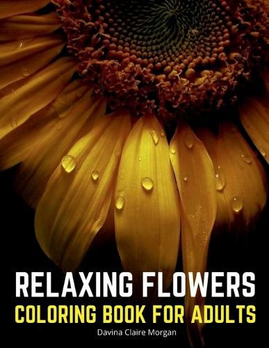 Cover image for Relaxing Flowers Coloring Book for Adults