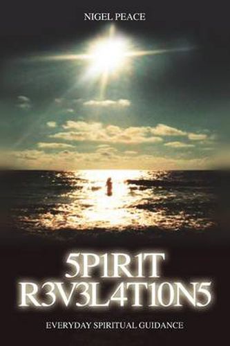 Cover image for Spirit Revelations: Everyday Spiritual Guidance