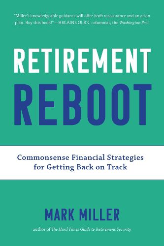 Cover image for Retirement Reboot: Commonsense Financial Strategies for Getting Back on Track