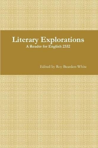 Cover image for Literary Explorations: A Reader for English 2332