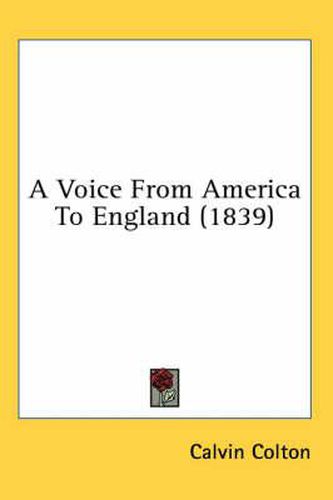 Cover image for A Voice from America to England (1839)