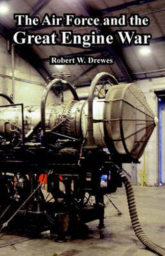 Cover image for The Air Force and the Great Engine War