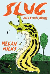 Cover image for Slug And Other Stories