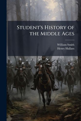 Cover image for Student's History of the Middle Ages
