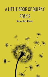 Cover image for A Little Book of Quirky Poems