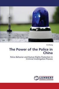 Cover image for The Power of the Police in China