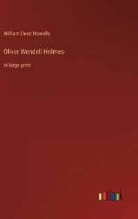 Cover image for Oliver Wendell Holmes