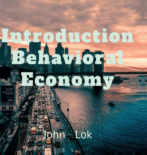 Introduction Behavioral Economy