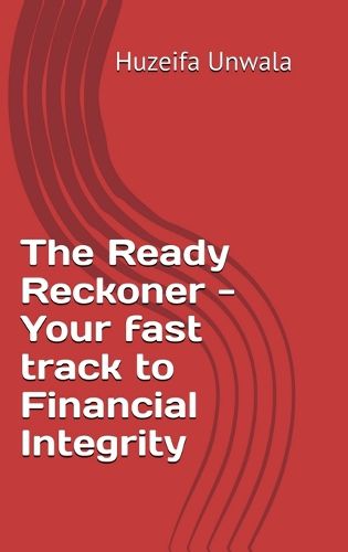 Cover image for The Ready Reckoner - Your fast track to Financial Integrity