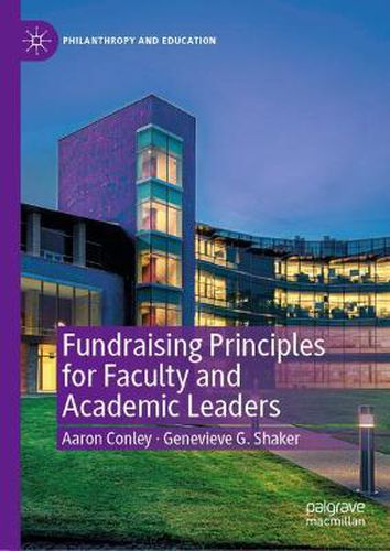 Fundraising Principles for Faculty and Academic Leaders