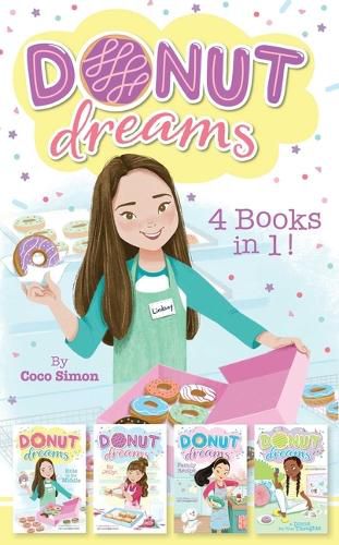Cover image for Donut Dreams 4 Books in 1!: Hole in the Middle; So Jelly!; Family Recipe; Donut for Your Thoughts