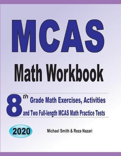 Cover image for MCAS Math Workbook: 8th Grade Math Exercises, Activities, and Two Full-Length MCAS Math Practice Tests