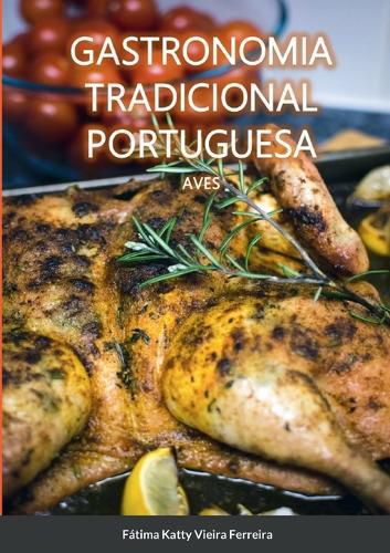 Cover image for Gastronomia Tradicional Portuguesa - Aves