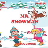 Cover image for Mr. Snowman!