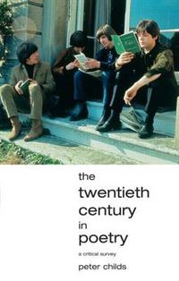 Cover image for The Twentieth Century in Poetry: A critical survey