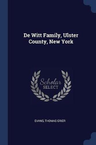 de Witt Family, Ulster County, New York