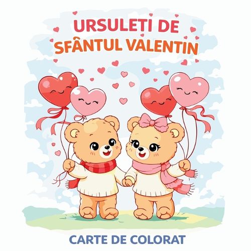 Cover image for Ursuleți de Sfantul Valentin - Carte de colorat